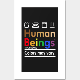 Human beings 100%origanic colors may vary Posters and Art